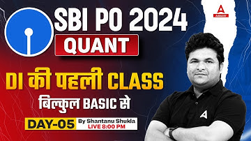 SBI PO Quant 2024 | Quant DI from Basic | By Shantanu Shukla