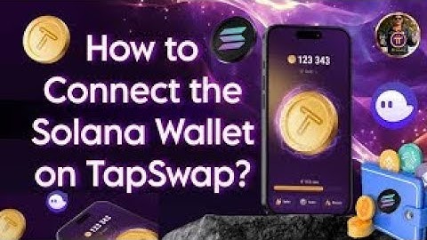 HOW TO CONNECT SOLANA WALLET TO TAPSWAP TELEGRAM MINING BOT ~  Solana to TapSwap Step-by-Step Guide
