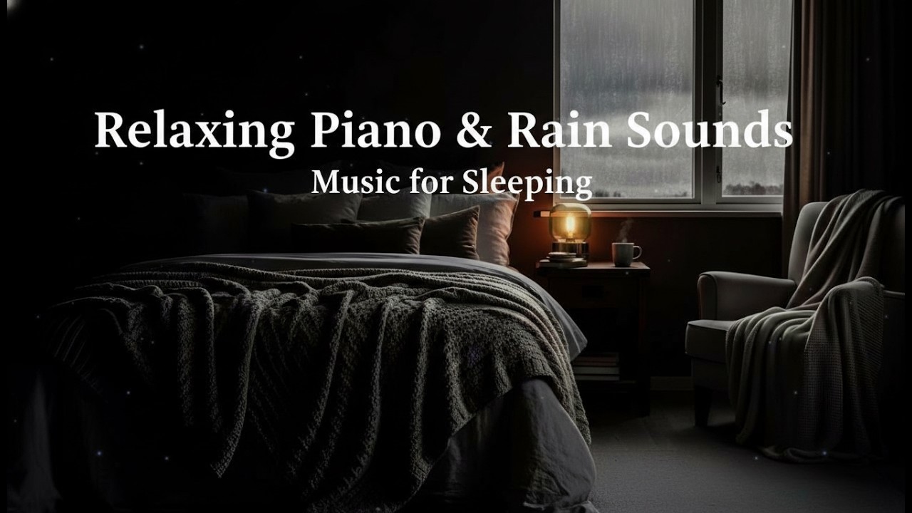 Soft Piano and Rain Sleep Music 🌧️ Enjoy Deep Rest with Gentle Piano and Forest Rain Sounds #30