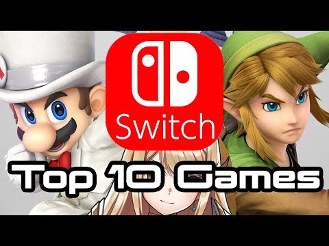 Top 10 Nintendo Switch Games!