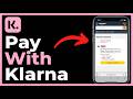 How to Pay With Klarna on Amazon: Step by Step Guide
