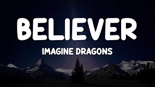 Download Lagu Believer - Imagine Dragons (Lyrics) 🇺🇲