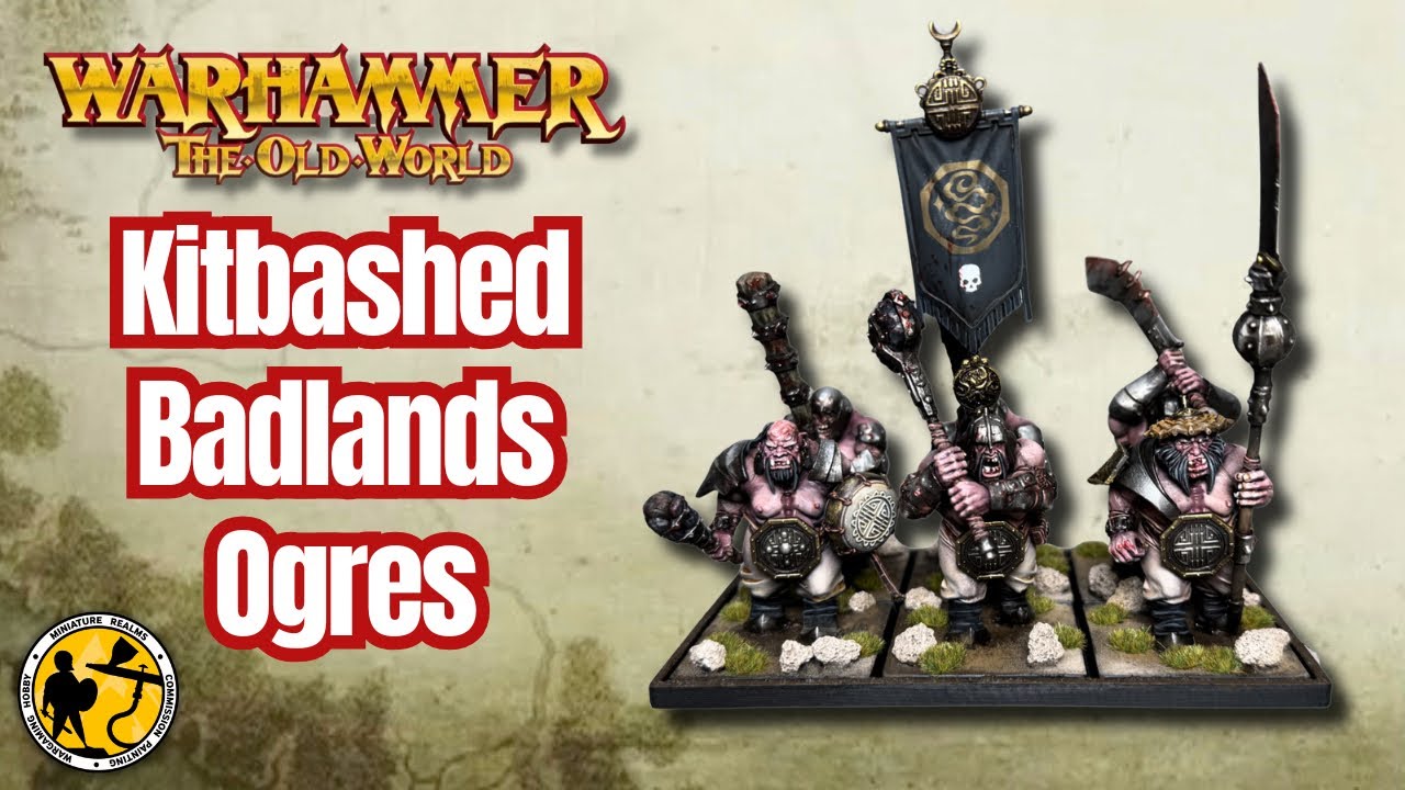 Warhammer: The Old World | Badlands Ogres Kitbash & Paint - YouTube
