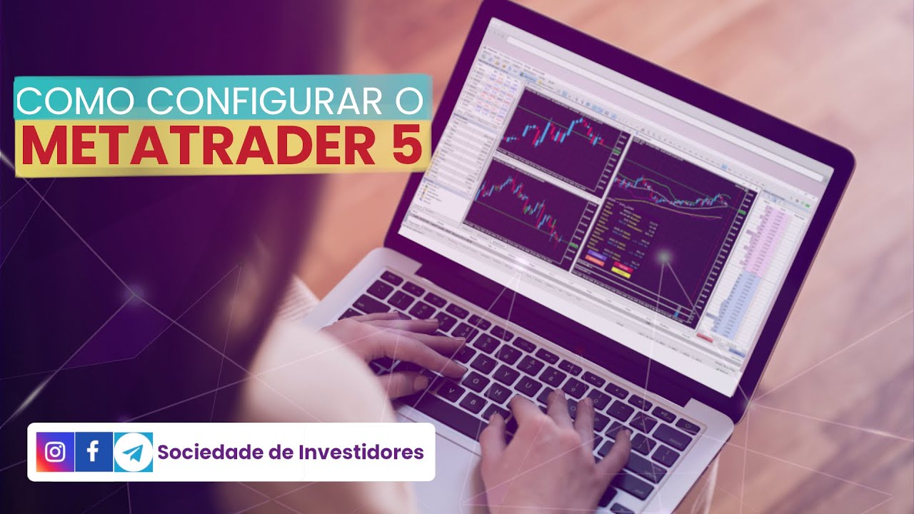 Como Configurar o Metatrader 5 em 8 MINUTOS (Passo a Passo) - YouTube