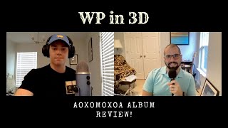 WP in 3D - Aoxomoxoa (1969) Album Review