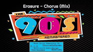 Erasure - Chorus (Mix)