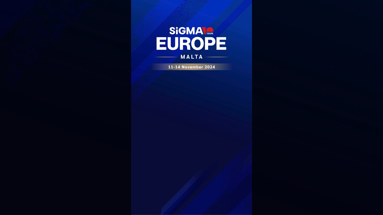 2024 SiGMA EUROPE MALTA