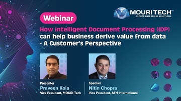 How Intelligent Document Processing (IDP) can help business derive value - A Customer