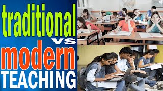 TRADITIONAL vs MODERN Way of Teaching || DAY SON