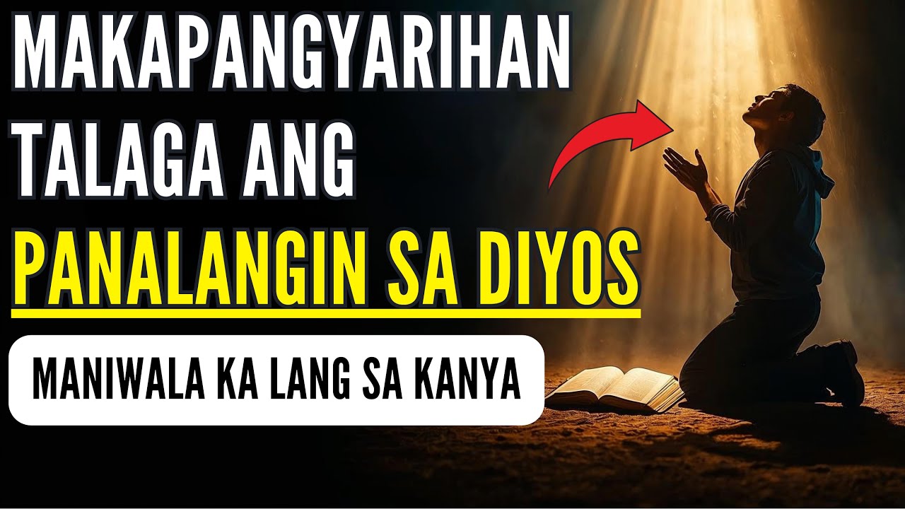 8 Dahilan Kung Bakit Makapangyarihan ang Panalangin