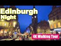 Edinburgh Night , Scotland🏴󠁧󠁢󠁳󠁣󠁴󠁿🇬🇧 4K Walking Tour  | January 2023