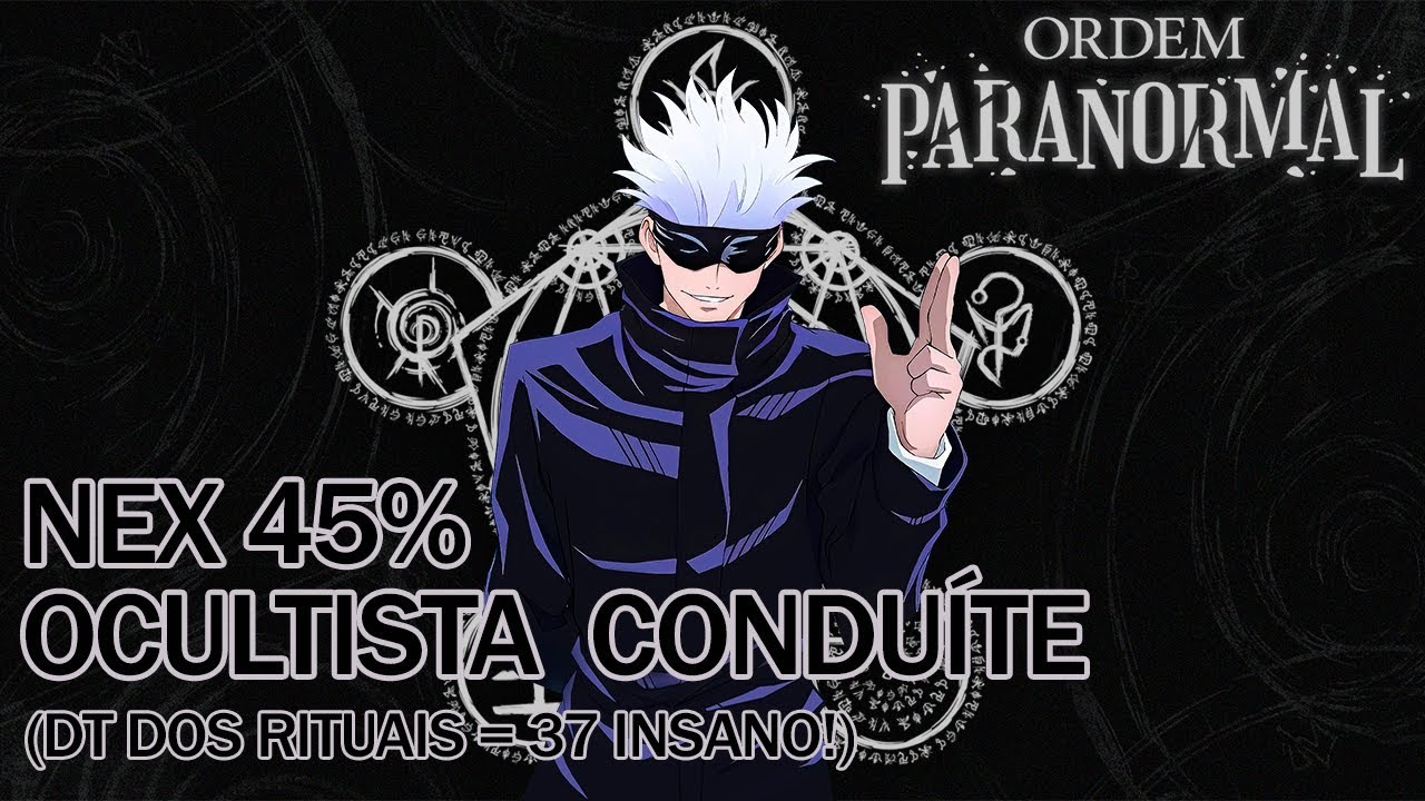 OCULTISTA COM A DT INSANA!-ORDEM PARANORMAL RPG