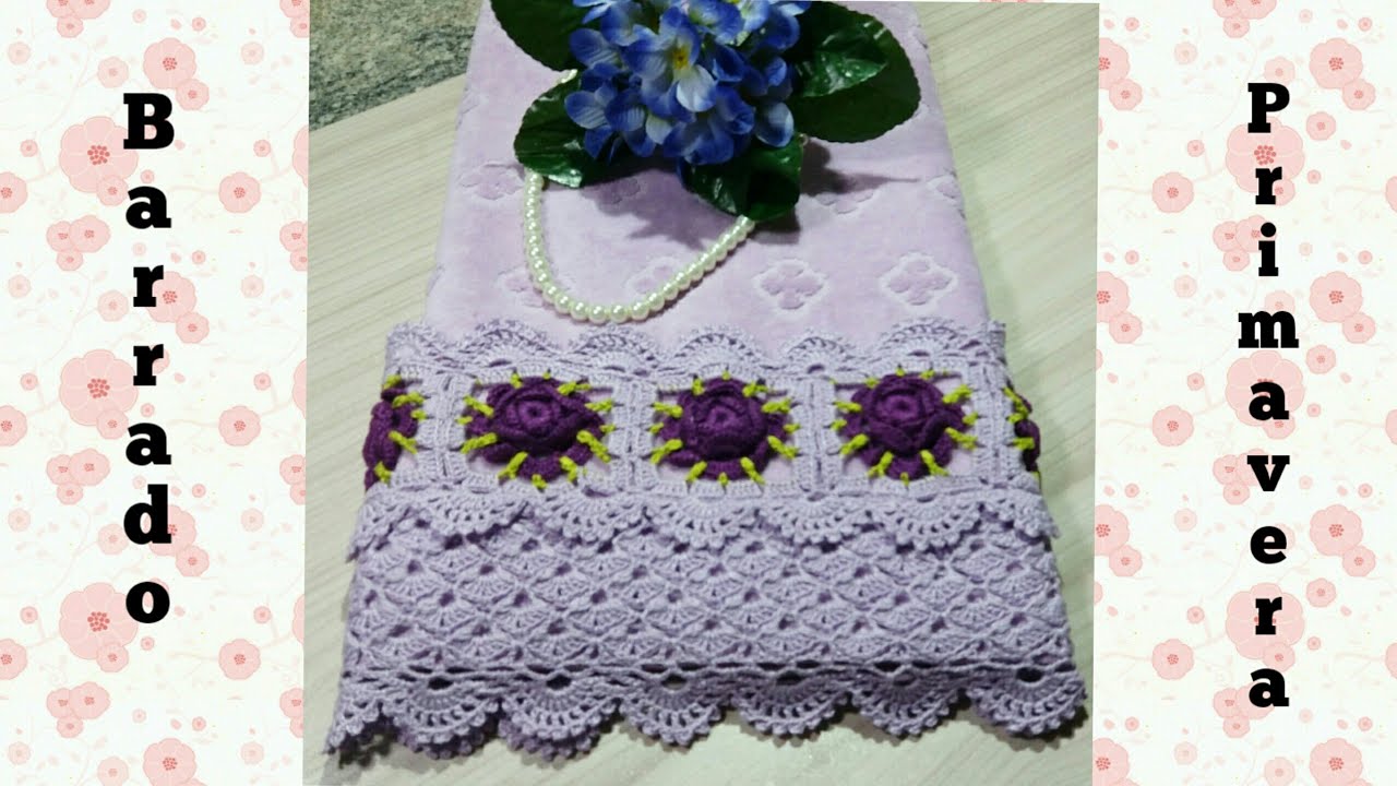 Falando Sobre Novo Projeto- Barrado de Crochê Primavera!