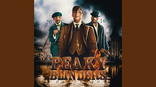 Peaky Blinders 2016 (feat. Benjamin Beats)