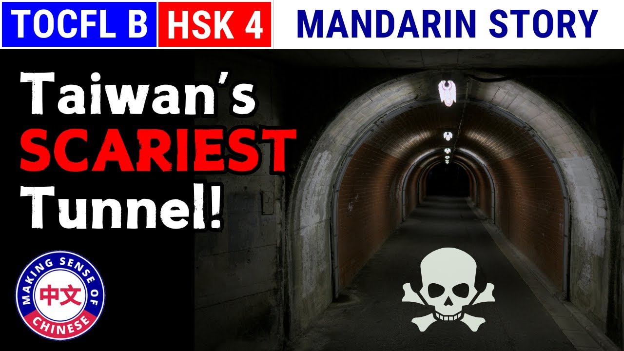 Intermediate Chinese Horror Story: Taiwan’s Haunted Tunnel