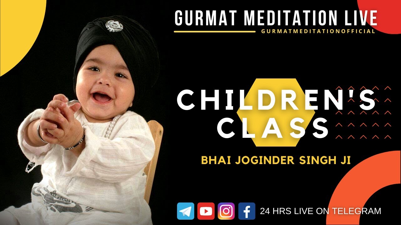 Children's class Simran Practical by Bhai Joginder Singh ji | Gurmat Meditation English