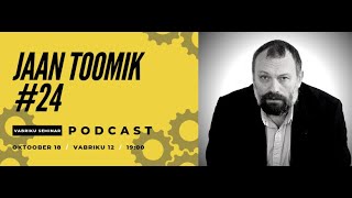Vabriku Seminar Podcast #24 - Jaan Toomik