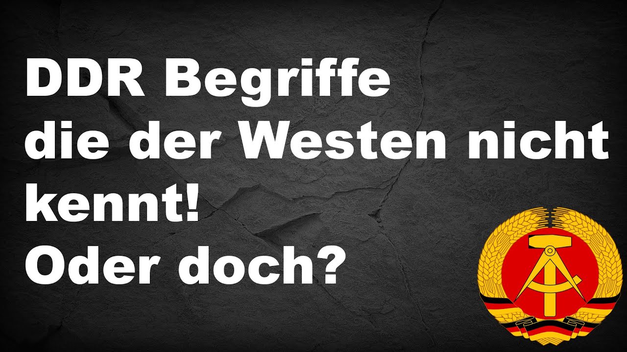 Kennst du diese DDR Begriffe?