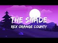 Rex Orange County - The Shade (Lyrics)