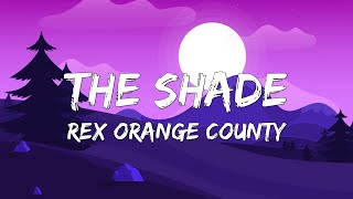 Rex Orange County - The Shade (Lyrics)