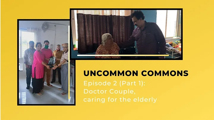Uncommon-Commons EP2P1 - Doctors running old age h...