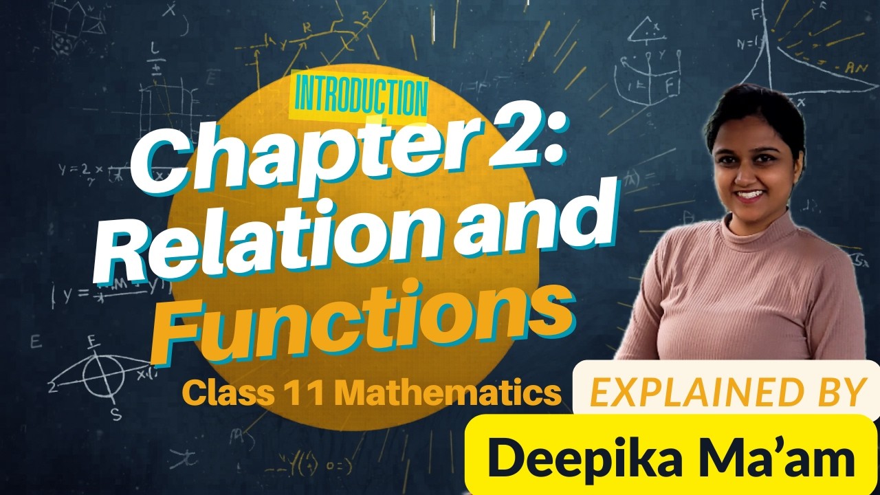 Class 11 Maths Chapter 2 | Relation and Function Basics | Full ...