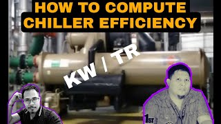 How to COMPUTE CHILLER EFFICIENCY! | HVAC Master