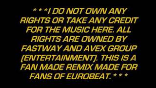 Super Eurobeat Fan ReMix - Raising Hell (Rasin' Up ReMix + Rant)