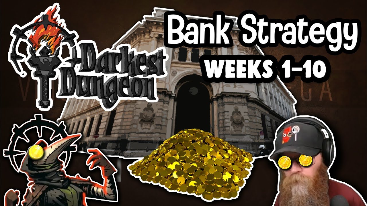 The Darkest Dungeon Get Rich Quick Guide weeks 110 pt 1 YouTube