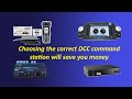 Choosing the correct DCC controllers / command station for you by comparing there features