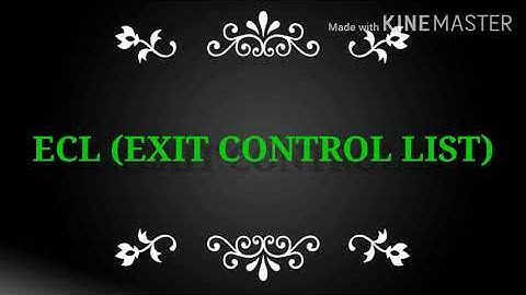 What is ECL.what is exit control list in urdu//hindi