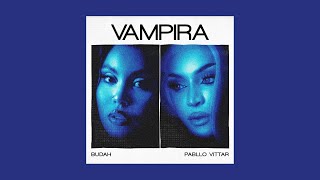 BUDAH, Pabllo Vittar - VAMPIRA (Slowed & Reverb)