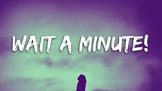 Willow Smith - Wait a Minute! [Tradução\/Legendado]