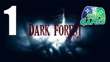 Dark Forest: Lost Story Creepy & Scary Horror Game Gameplay Walkthrough #1 (Android, IOS)
