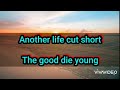 The Good die young by Chris Martin lyrics