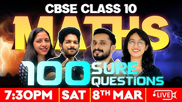 CBSE Class 10 Maths | Final Exam | 100 Sure Questions | Exam Winner
