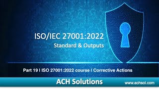 ISO 27001 2022 course - 19 | Corrective Actions