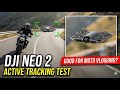 Dji Neo 2 Active Tracking Test - Is Dji Neo Good For Moto Vlogging or Vehicle Tracking?