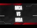 MCA or MBA? 🤔 One decision can change your life! 🔥