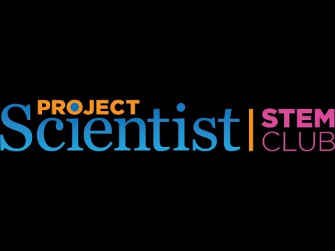 STEM Club - Project Scientist