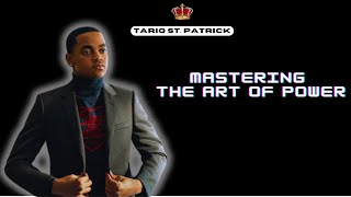 Mastering the Art of Power: Unlocking Tariq St. Patrick's Secrets to Success, Lessons from 'POWER