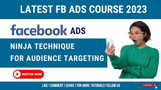 Ninja Technique to Find HIdden Audience in Facebook ads | Latest Facebook ads Course 2024 screenshot 5
