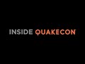 Inside quakecon