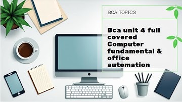 Bca unit 4 full covered of computer fundamental & office automation