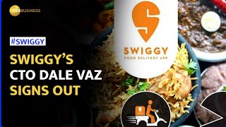 Swiggy s CTO Dale Vaz steps down after five years who will take over