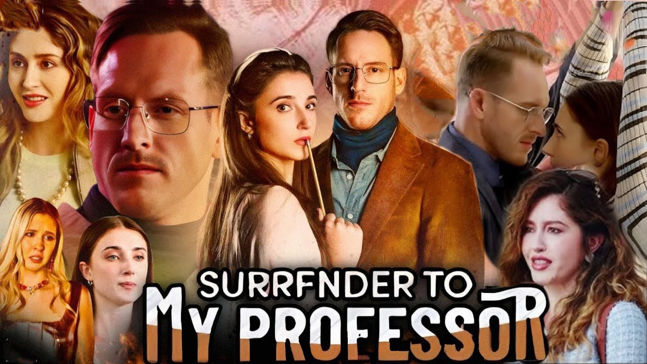 Surrender to My Professor Full Movie (2025) Tess Dinerstein Aaron Surrender to My Professor Full Movie (2025) Tess Dinerstein Aaron