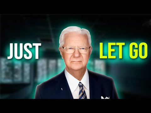 BOB PROCTOR - JUST LET IT GO