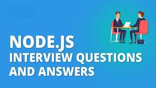 Advanced Nodejs Interview Questions Answers