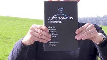 Autonomous Driving - How the Driverless Revolution Will Change the World