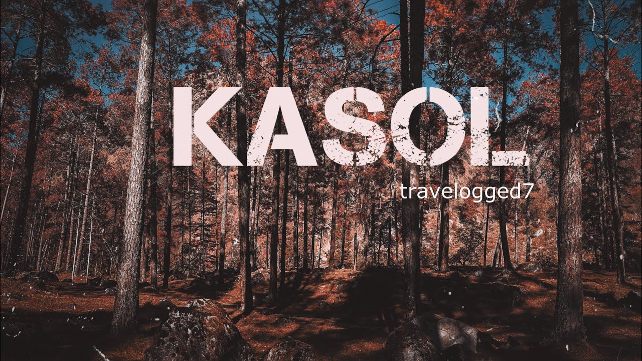 Kasol Cinematic Video